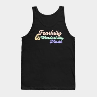 Fearfully and wonderfully Tank Top